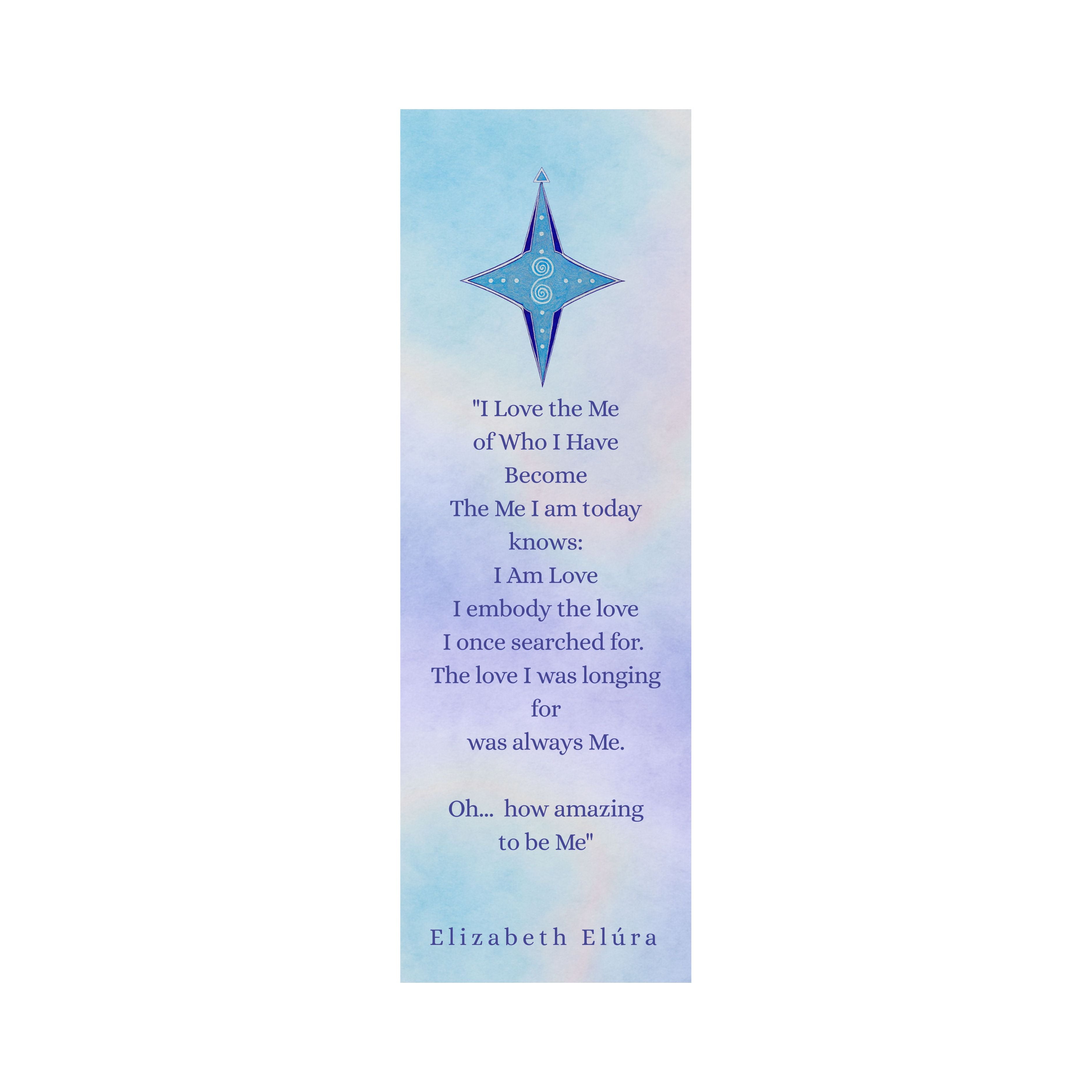 I Love the Me – Poetic Affirmation Bookmark